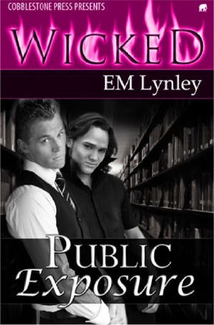 [Wicked 01] • Public Exposure